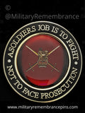 A Soldier's Job Is To Fight Colour Lapel Pin